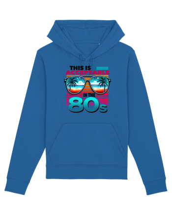 pentru nostalgicii anilor 80 - This is acceptable in the 80s Royal Blue