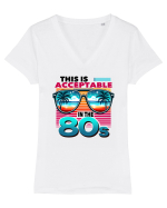 pentru nostalgicii anilor 80 - This is acceptable in the 80s Tricou mânecă scurtă guler V Damă Evoker
