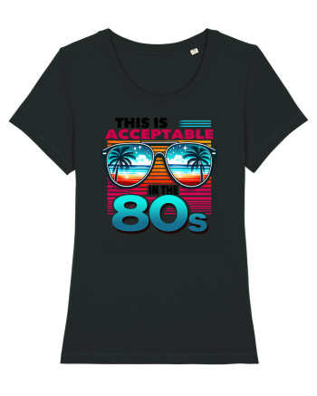 pentru nostalgicii anilor 80 - This is acceptable in the 80s Black