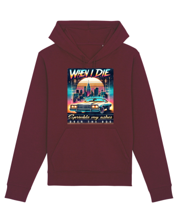 pentru nostalgicii anilor 80 - When I die, sprinkle my ashes over the 80s Burgundy