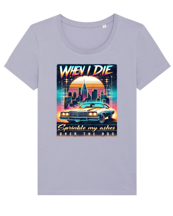 pentru nostalgicii anilor 80 - When I die, sprinkle my ashes over the 80s Lavender