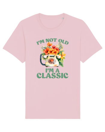 in stilul pop al anilor 80 - I am not old, I am a classic Cotton Pink