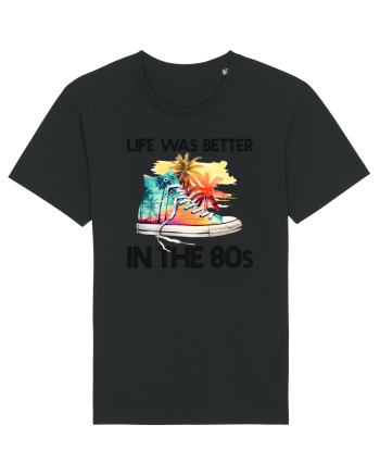 in stilul pop al anilor 80 - Life was better in the 80s Black