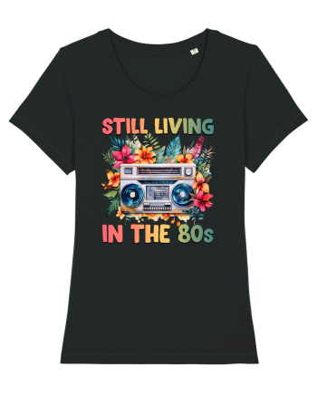 in stilul pop al anilor 80 - Still living in the 80s Black