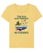 in stilul pop al anilor 80 - The 80s - Many memories, no evidence Tricou mânecă scurtă guler larg fitted Damă Expresser