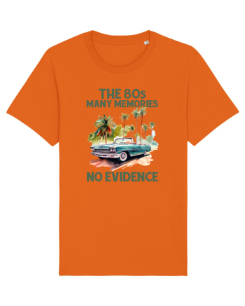 in stilul pop al anilor 80 - The 80s - Many memories, no evidence Bright Orange