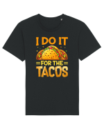 I do it for the tacos Tricou mânecă scurtă Unisex Rocker