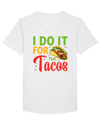 I do it for the tacos White