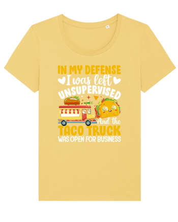 In my defense, I was left unsupervised and the taco truck was open Jojoba