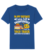 In my defense, I was left unsupervised and the taco truck was open Tricou mânecă scurtă  Copii Mini Creator