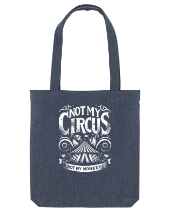 Not my Circus - not my monkey Midnight Blue
