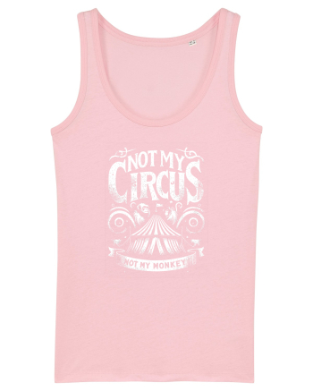 Not my Circus - not my monkey Cotton Pink
