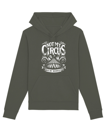 Not my Circus - not my monkey Khaki