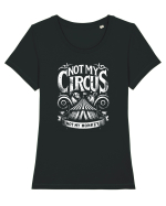Not my Circus - not my monkey Tricou mânecă scurtă guler larg fitted Damă Expresser