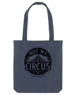 Not my Circus - not my monkey Sacoșă textilă