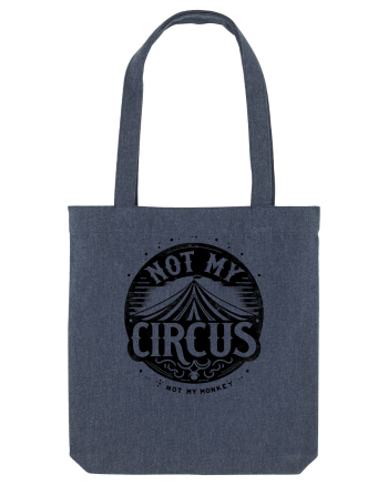 Not my Circus - not my monkey Midnight Blue
