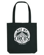 Not my Circus - not my monkey Sacoșă textilă