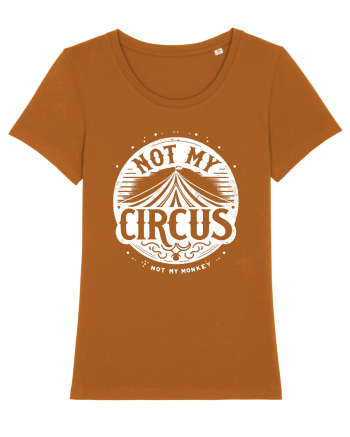 Not my Circus - not my monkey Roasted Orange