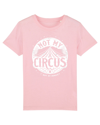 Not my Circus - not my monkey Cotton Pink