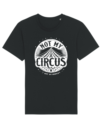 Not my Circus - not my monkey Black