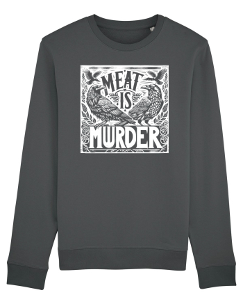 Meat is murder Anthracite