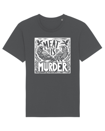Meat is murder Anthracite