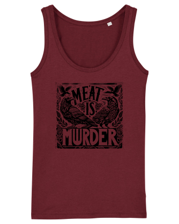 Meat is murder Burgundy