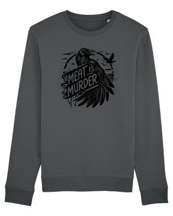 Meat is murder Anthracite