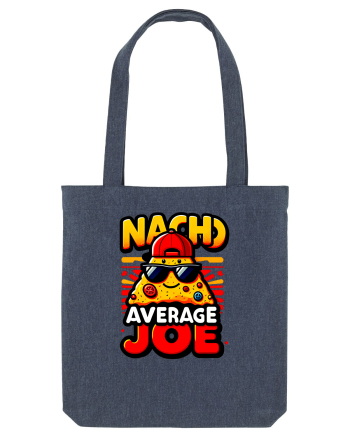 Nacho average Joe Midnight Blue
