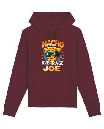 Nacho average Joe Burgundy