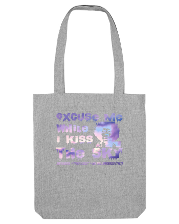 EXCUSE ME WHILE I KISS THE SKY - Jimi Hendrix Heather Grey