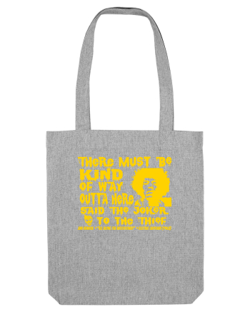THERE MUST BE A WAY OUTTA HERE - Jimi Hendrix 2  Heather Grey