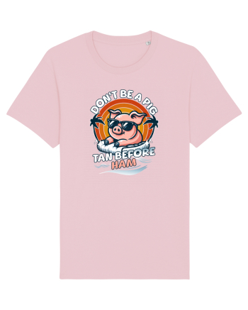 Porc de Vară pe Plajă, Nu Fi  Porc Bronzeaza-te înainte de Șuncă Cotton Pink
