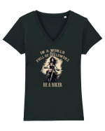 IN A WORLD FULL OF FOLLOWERS, BE A BIKER Tricou mânecă scurtă guler V Damă Evoker