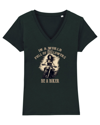 IN A WORLD FULL OF FOLLOWERS, BE A BIKER Black