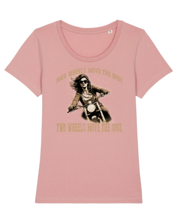 TWO WHEELS MOVE THE SOUL, FOUR WHEELS MOVE THE BODY Canyon Pink