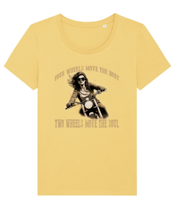 TWO WHEELS MOVE THE SOUL, FOUR WHEELS MOVE THE BODY Jojoba