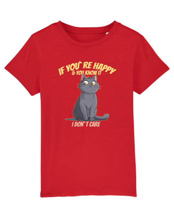 IF YOU`RE HAPPY & U KNOW IT,  I DON`T CARE   Red