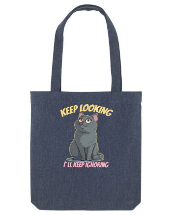 KEEP LOOKING, I`LL KEEP IGNORING 2 Midnight Blue