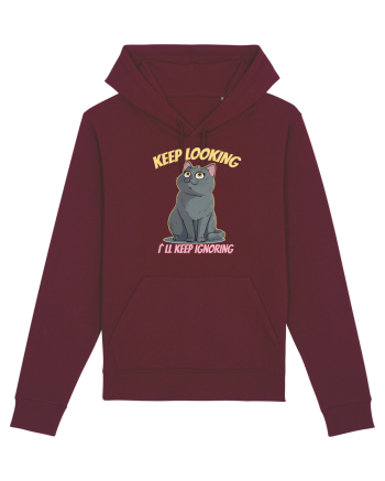 KEEP LOOKING, I`LL KEEP IGNORING 2 Burgundy