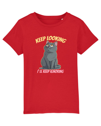 KEEP LOOKING, I`LL KEEP IGNORING 2 Red
