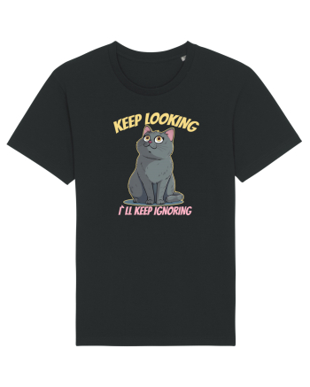 KEEP LOOKING, I`LL KEEP IGNORING 2 Black