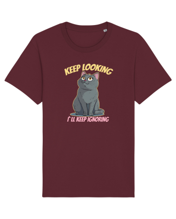 KEEP LOOKING, I`LL KEEP IGNORING 2 Burgundy