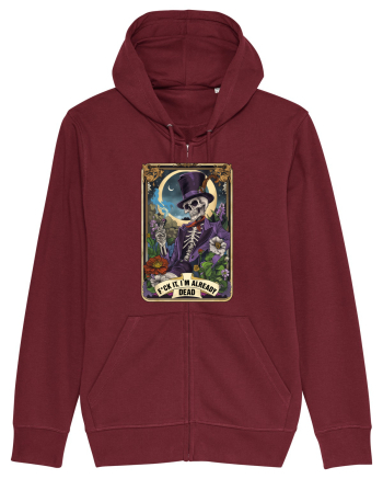 F*ck It, I'm Already Dead Burgundy