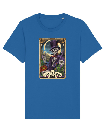 F*ck It, I'm Already Dead Royal Blue