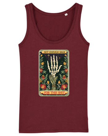 Not Enough Sage for This Shit Burgundy