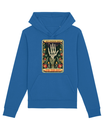 Not Enough Sage for This Shit Royal Blue
