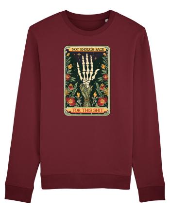 Not Enough Sage for This Shit Burgundy