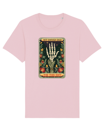 Not Enough Sage for This Shit Cotton Pink