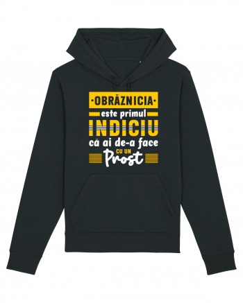 Obrăznicia este primul indiciu că ai de-a face cu un prost Hanorac Unisex Drummer
